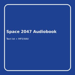 Space 2047 Audiobook